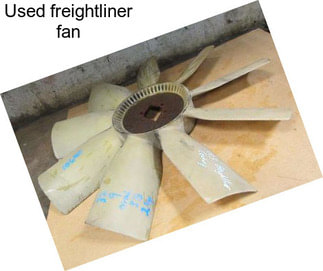 Used freightliner fan