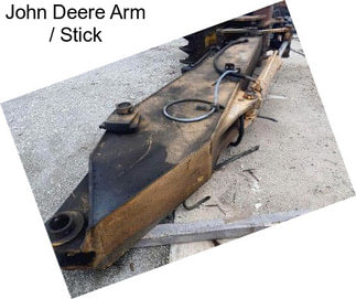 John Deere Arm / Stick