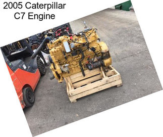 2005 Caterpillar C7 Engine