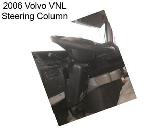 2006 Volvo VNL Steering Column