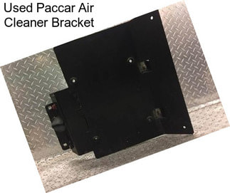 Used Paccar Air Cleaner Bracket