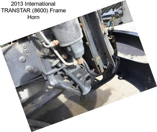 2013 International TRANSTAR (8600) Frame Horn