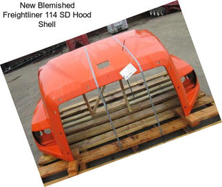 New Blemished Freightliner 114 SD Hood Shell