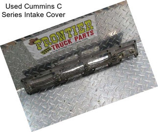 Used Cummins C Series Intake Cover