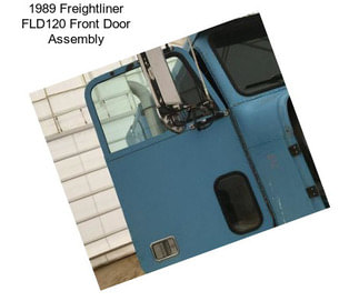 1989 Freightliner FLD120 Front Door Assembly