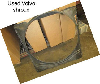 Used Volvo shroud