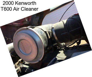 2000 Kenworth T600 Air Cleaner