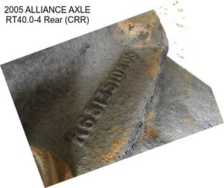 2005 ALLIANCE AXLE RT40.0-4 Rear (CRR)