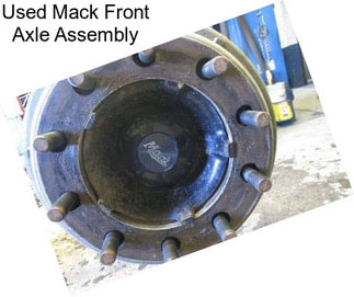 Used Mack Front Axle Assembly