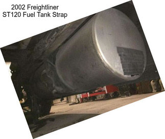 2002 Freightliner ST120 Fuel Tank Strap
