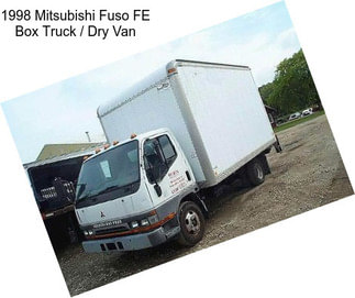 1998 Mitsubishi Fuso FE Box Truck / Dry Van