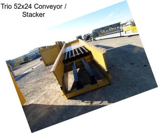 Trio 52x24 Conveyor / Stacker