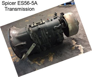 Spicer ES56-5A Transmission