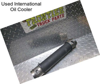 Used International Oil Cooler