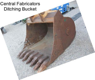 Central Fabricators Ditching Bucket