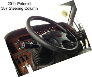 2011 Peterbilt 387 Steering Column