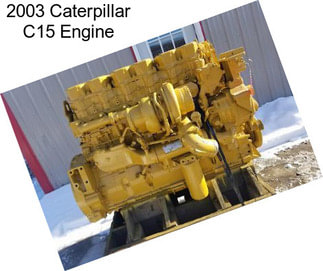 2003 Caterpillar C15 Engine