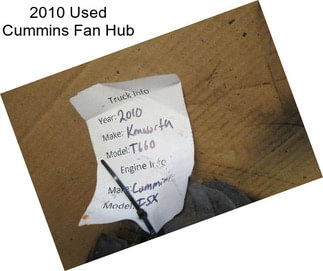 2010 Used Cummins Fan Hub