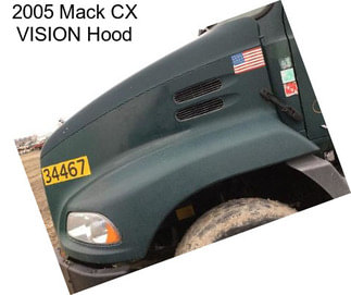 2005 Mack CX VISION Hood