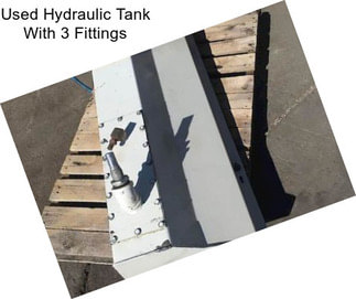 Used Hydraulic Tank With 3 Fittings