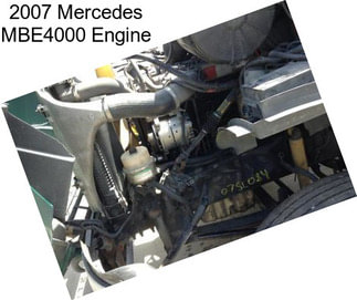 2007 Mercedes MBE4000 Engine