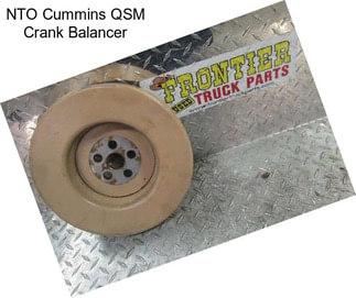 NTO Cummins QSM Crank Balancer