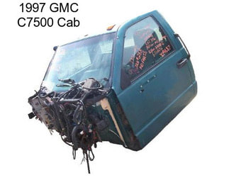 1997 GMC C7500 Cab