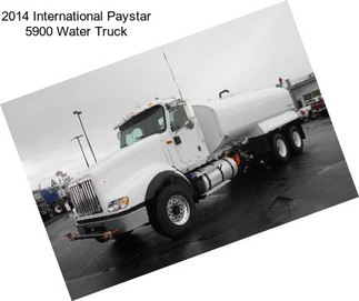 2014 International Paystar 5900 Water Truck