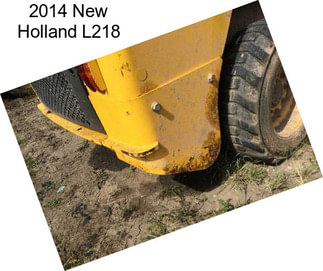 2014 New Holland L218