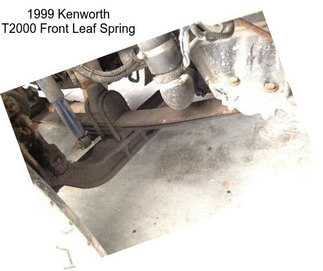 1999 Kenworth T2000 Front Leaf Spring