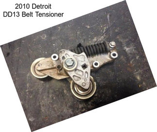 2010 Detroit DD13 Belt Tensioner
