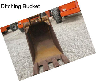 Ditching Bucket