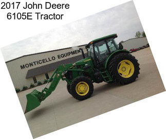 2017 John Deere 6105E Tractor