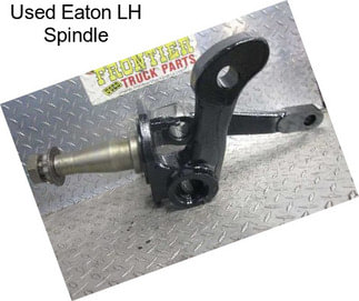 Used Eaton LH Spindle