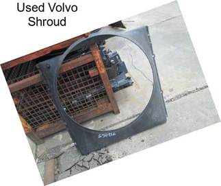 Used Volvo Shroud