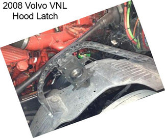 2008 Volvo VNL Hood Latch