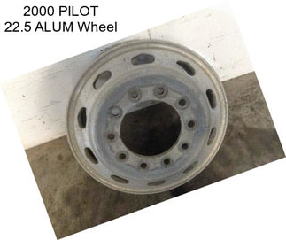 2000 PILOT 22.5 ALUM Wheel