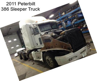 2011 Peterbilt 386 Sleeper Truck