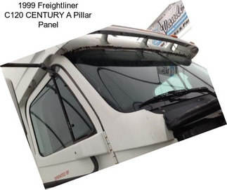 1999 Freightliner C120 CENTURY A Pillar Panel