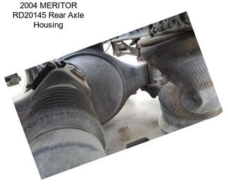 2004 MERITOR RD20145 Rear Axle Housing