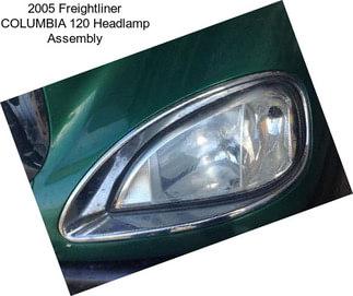 2005 Freightliner COLUMBIA 120 Headlamp Assembly