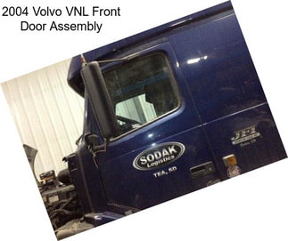 2004 Volvo VNL Front Door Assembly