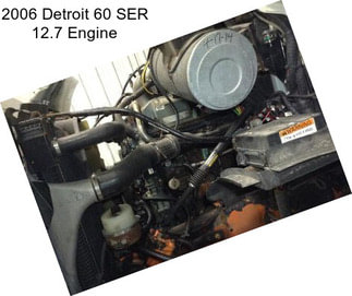 2006 Detroit 60 SER 12.7 Engine