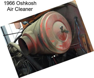 1966 Oshkosh Air Cleaner