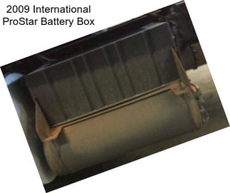 2009 International ProStar Battery Box