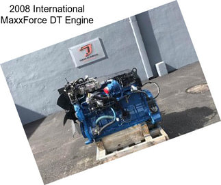 2008 International MaxxForce DT Engine