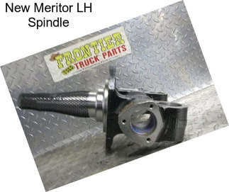 New Meritor LH Spindle