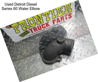 Used Detroit Diesel Series 60 Water Elbow