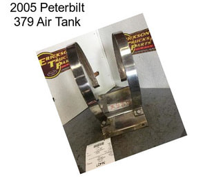 2005 Peterbilt 379 Air Tank