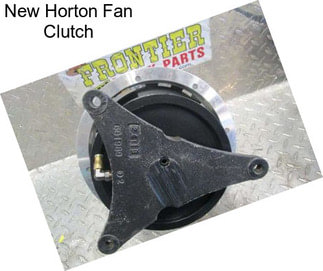 New Horton Fan Clutch